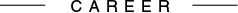 CAREER