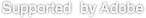 Supported? by Adobe